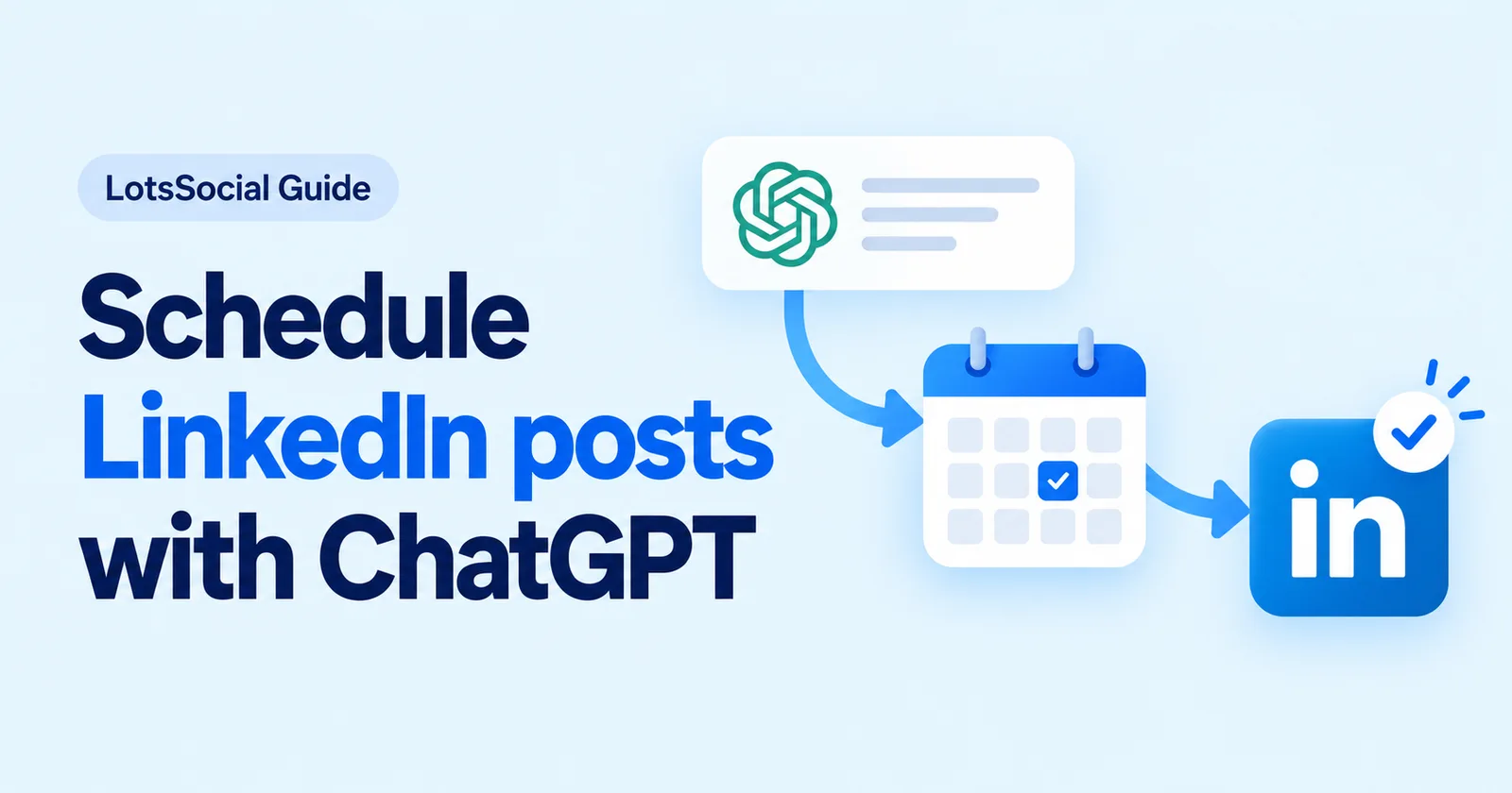 How to Schedule LinkedIn Posts with ChatGPT